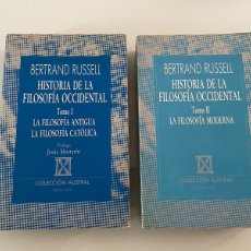 Libros de segunda mano: HISTORIA DE LA FILOSOFÍA OCCIDENTAL. 2 TOMOS OBRA COMPLETA. BERTRAND RUSSELL. 1 EDICIÓN 1994
