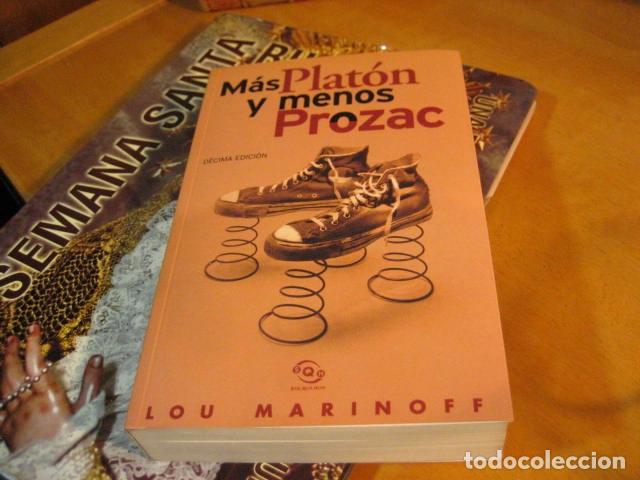 Libros de segunda mano: M&aacute;s Plat&oacute;n y menos Prozac: filosof&iacute;a para la vida cotidiana.- Marinoff, Lou BUEN ESTADO OFERTA