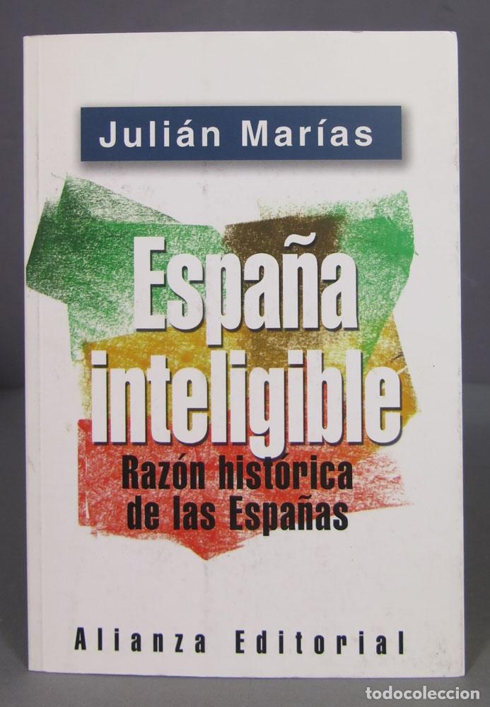 Libros de segunda mano: Espa&ntilde;a inteligible. Juli&aacute;n Mar&iacute;as - Foto 1