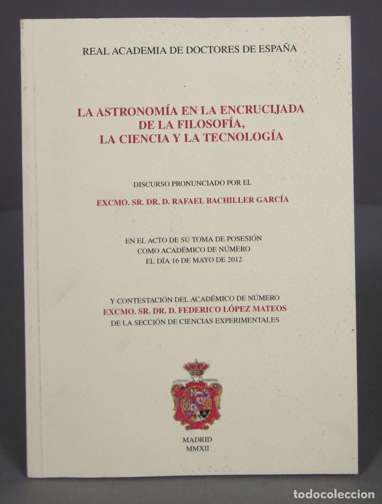 Gebrauchte B&uuml;cher: LA ASTRONOMIA EN LA ENCRUCIJADA DE LA FILOSOFIA LA CIENCIA Y LA TECNOLOGIA. BACHILLER GARCIA
