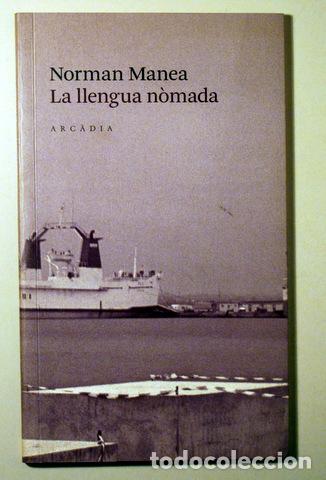 Libros de segunda mano: MANEA, Norman - LA LLENGUA N&Ograve;MADA - Barcelona 2008 - Foto 1