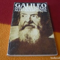 Libros de segunda mano: GALILEO ( STILLMAN DRAKE ) 1983 ALIANZA GALILEI FILOSOFIA CIENCIA RELIGION
