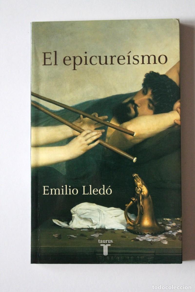 Libros de segunda mano: Emilio Lled&oacute; - El epicure&iacute;smo - Taurus - Foto 2