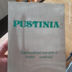 Libros de segunda mano: ESPIRITUALIDAD RUSA. PUSTINIA, CATHERINE DE HUECK, NARCEA, 1980, L40 VISITA MI TIENDA.