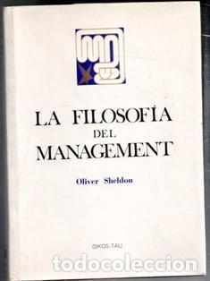 Libros de segunda mano: La filosof&iacute;a del Management, Oliver Sheldon - Foto 1
