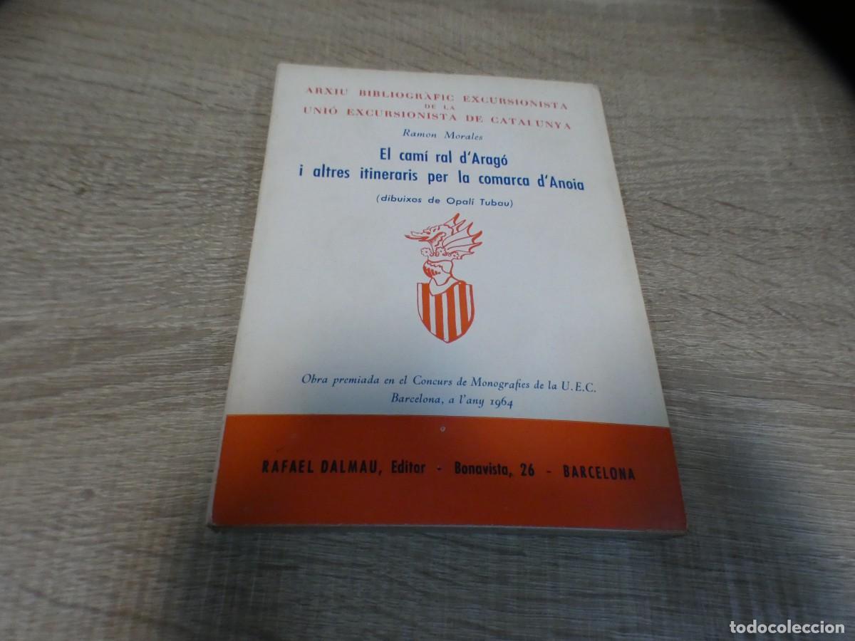 Gebrauchte B&uuml;cher: ARKANSAS1980 NATURALEZA LIBRO ESTADO DECENTE EL CAMI RAL D'ARAGO RAMON MORALES 1966