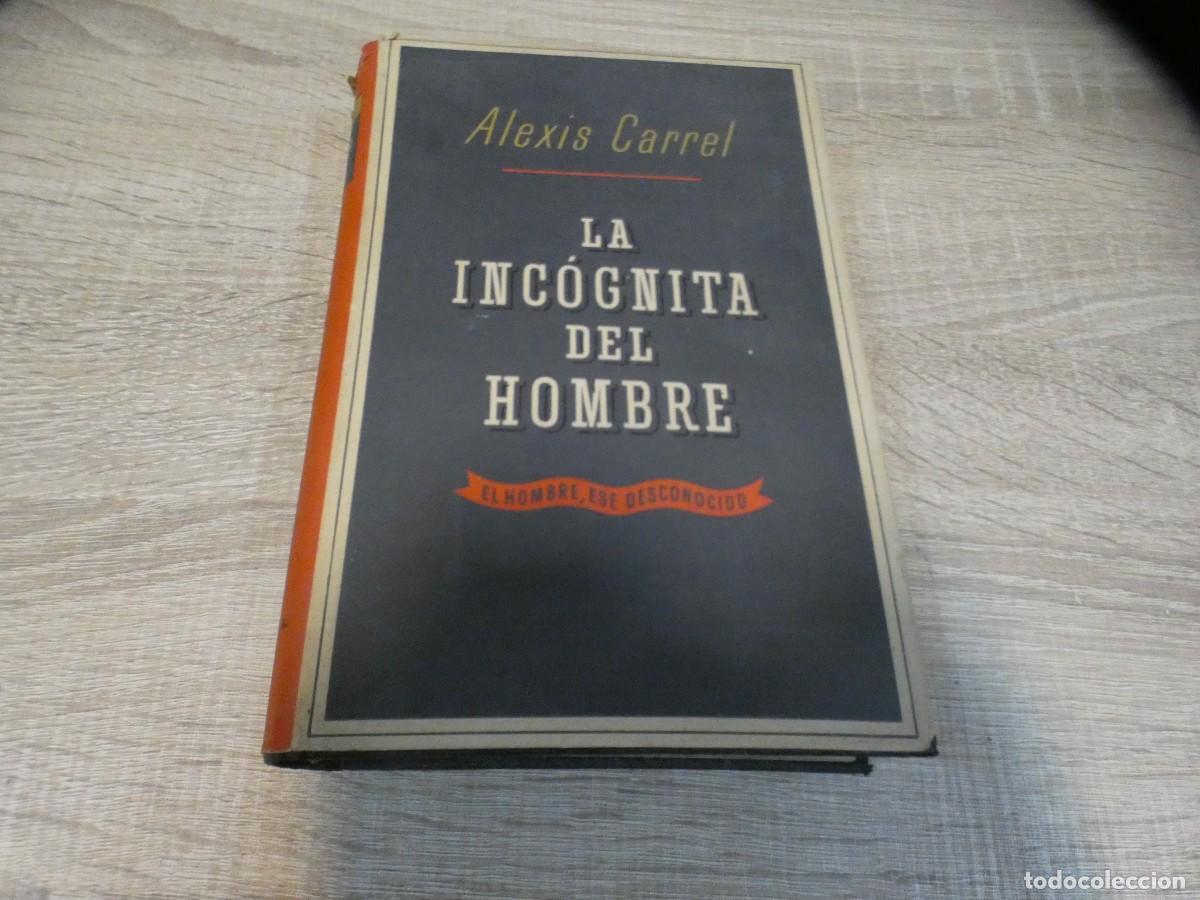 Gebrauchte B&uuml;cher: ARKANSAS1980 NATURALEZA LIBRO ESTADO DECENTE LA INCOGNITA DEL HOMBRE ALEXIS CARREL