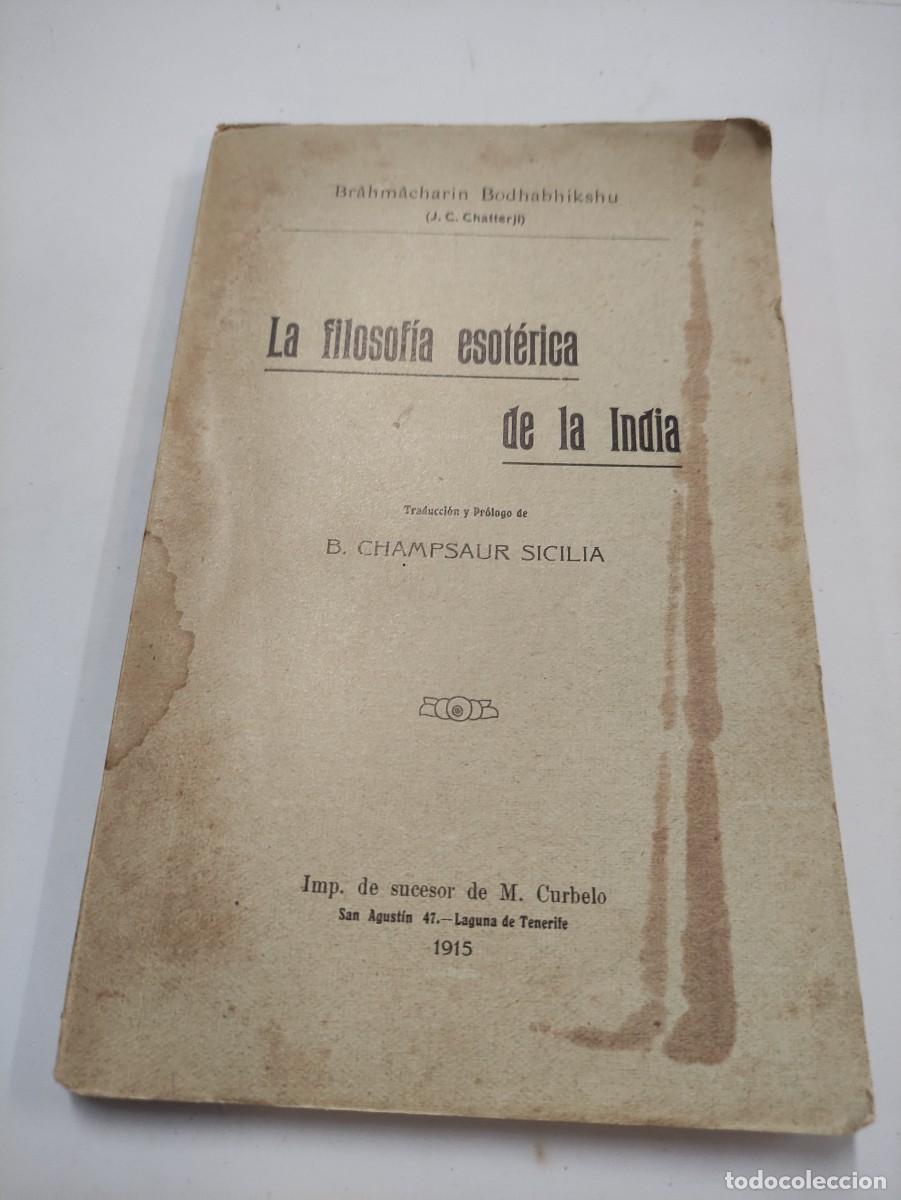 Libros de segunda mano: LA FILOSOFIA ESOTERICA DE LA INDIA - BRAHMACHARIN BODHABHIKSHU