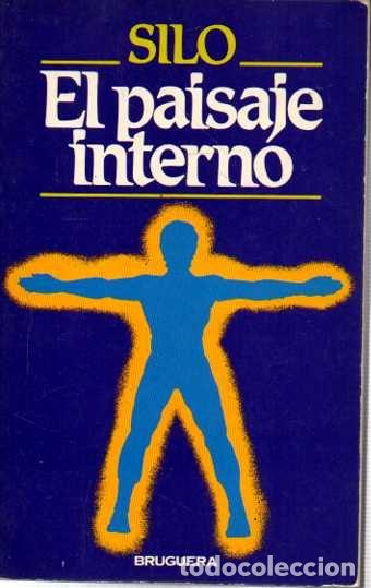 Libri di seconda mano: EL PAISAJE INTERNO. - SILO.