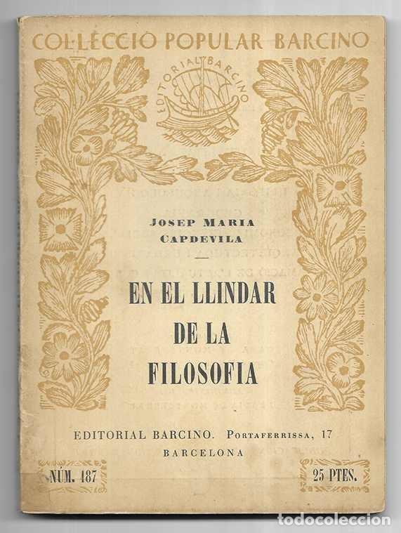 Libros de segunda mano: En el llindar de la Filosofia Col&middot;lecci&oacute; Popular Barcino N&ordm; 187 1960