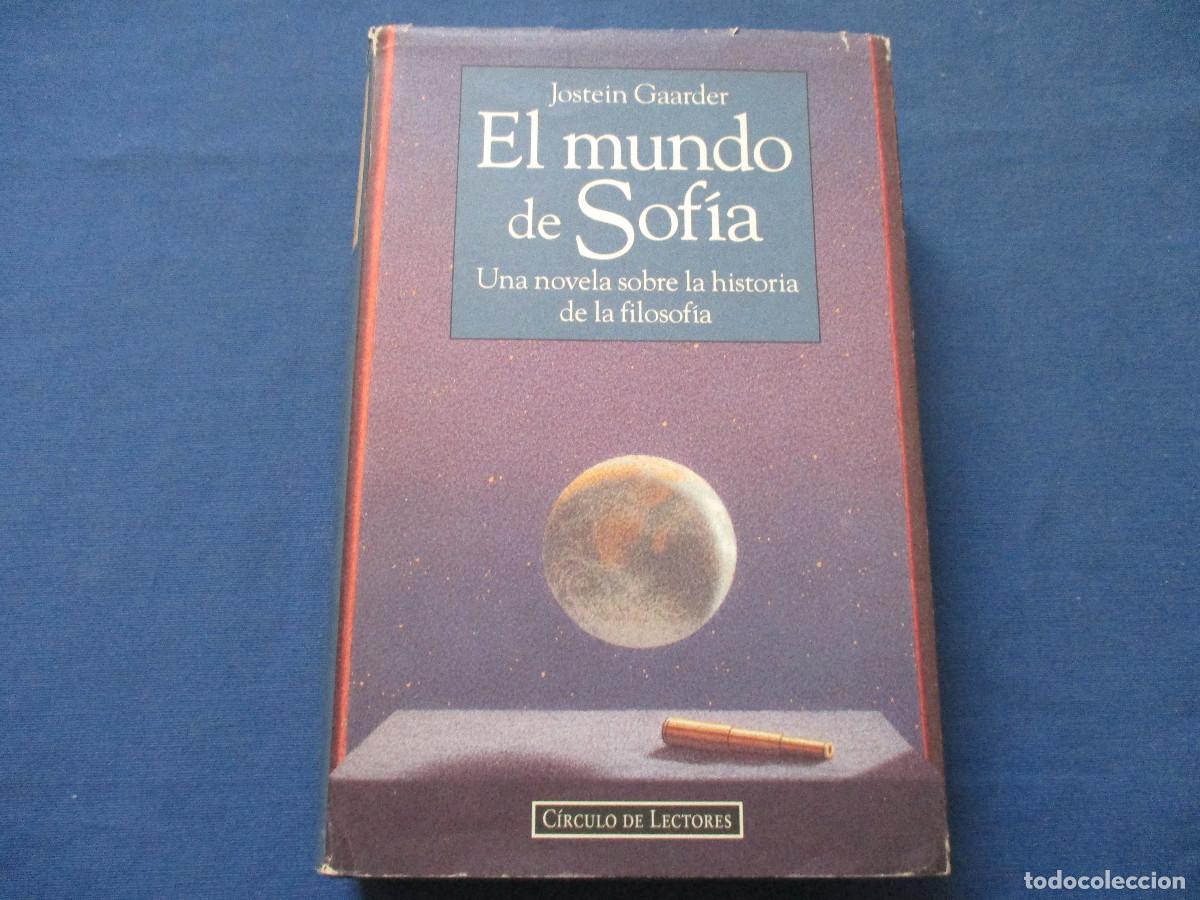 Libros de segunda mano: EL MUNDO DE SOF&Iacute;A &middot; JOSTEIN GAARDER - EDICI&Oacute;N C&Iacute;RCULO DE LECTORES 1995 - Foto 1
