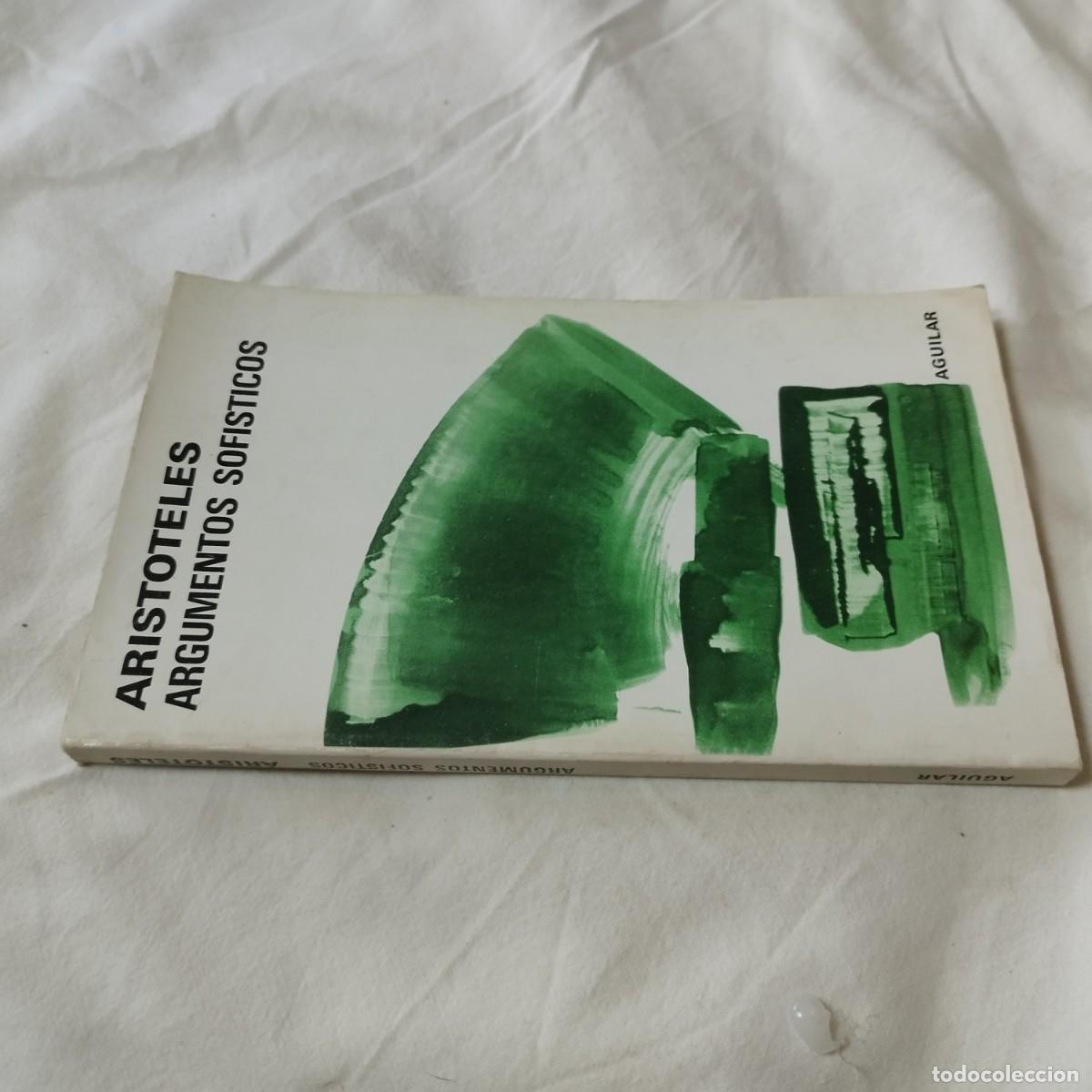 Libros de segunda mano: ARGUMENTOS SOFISTICOS / ARISTOTELES / EVA 094 / AGUILAR - Foto 1