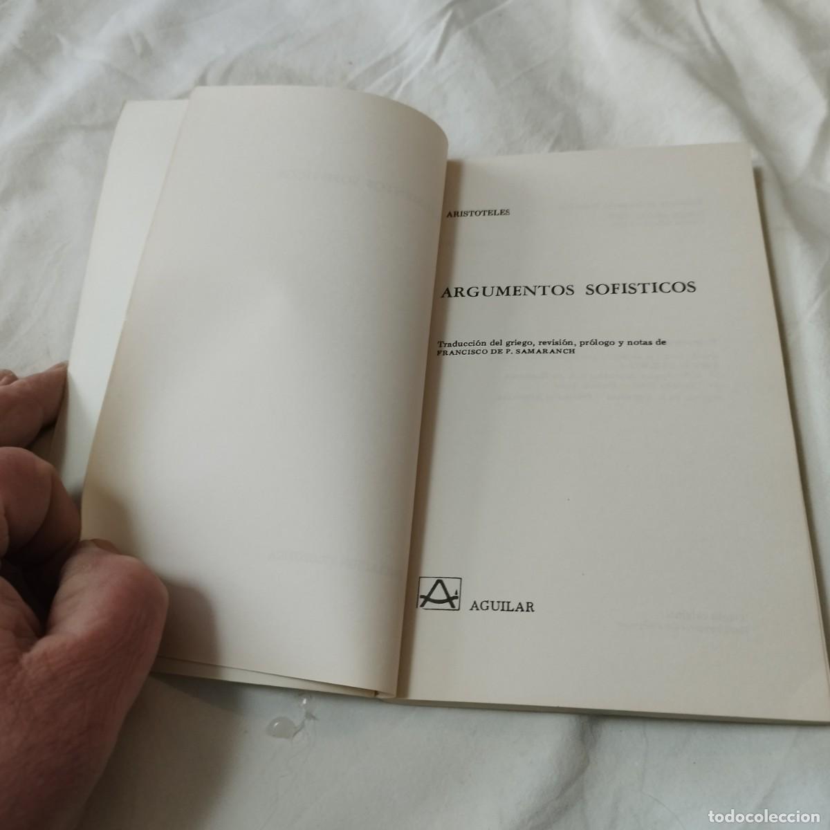 Libros de segunda mano: ARGUMENTOS SOFISTICOS / ARISTOTELES / EVA 094 / AGUILAR - Foto 4