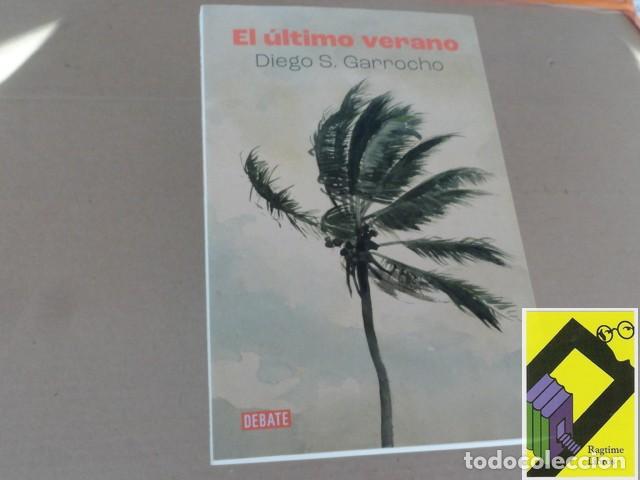 Libros de segunda mano: GARROCHO, Diego: El &uacute;ltimo verano - Foto 1