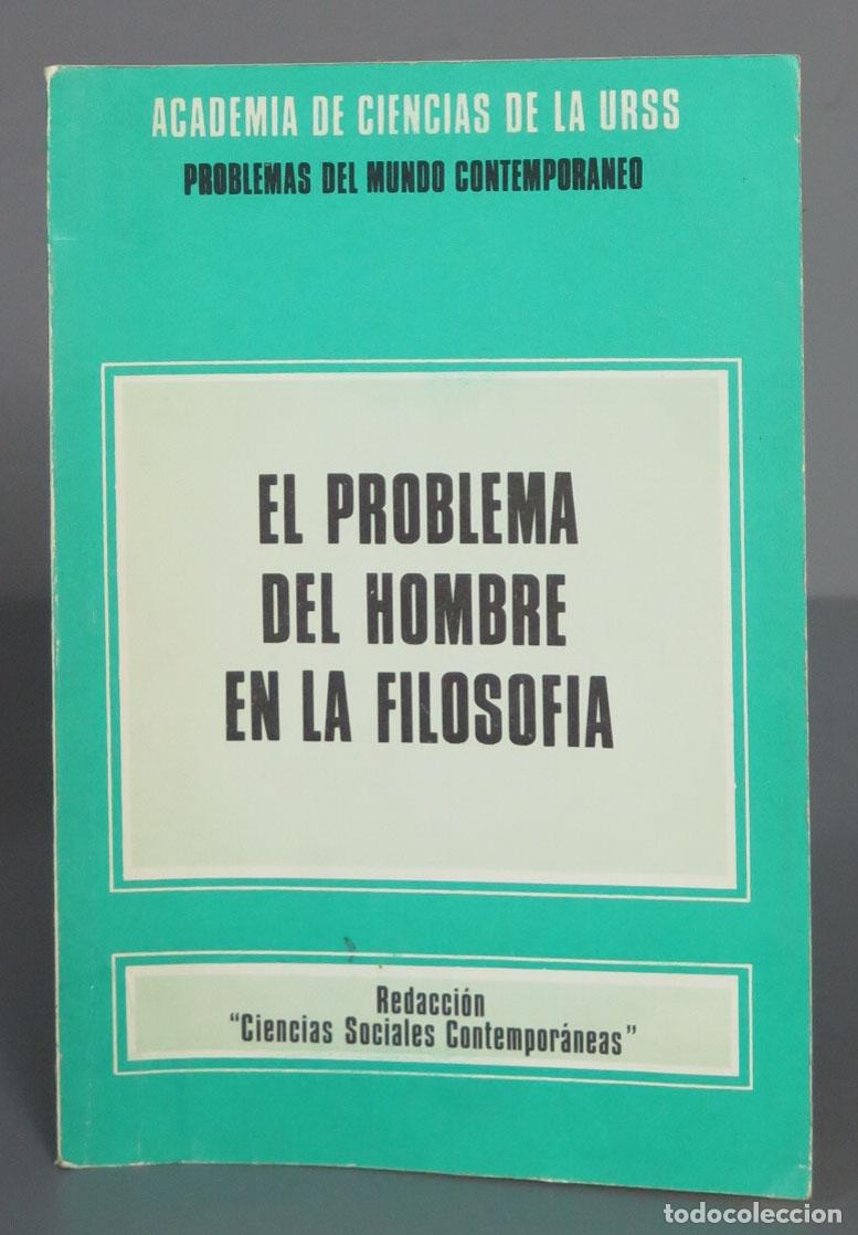 Libri di seconda mano: el problema del hombre en la filosof&iacute;a