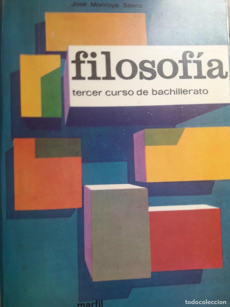 Libros de segunda mano: filosof&iacute;a tercer curso bachillerato Carlos D&iacute;az Hern&aacute;ndez Jos&eacute; Montoya S&aacute;enz