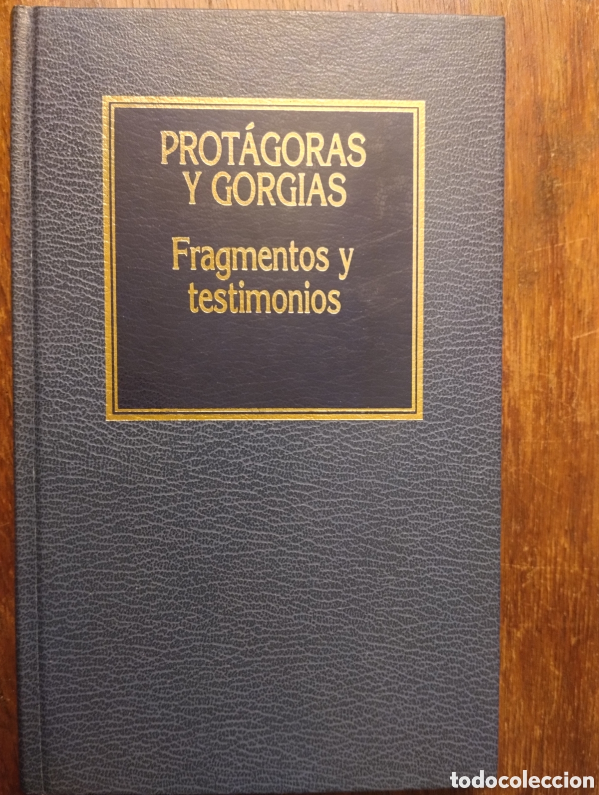 Libros de segunda mano: Fragmentos y testimonios, Prot&aacute;goras y Gorgias - Foto 1