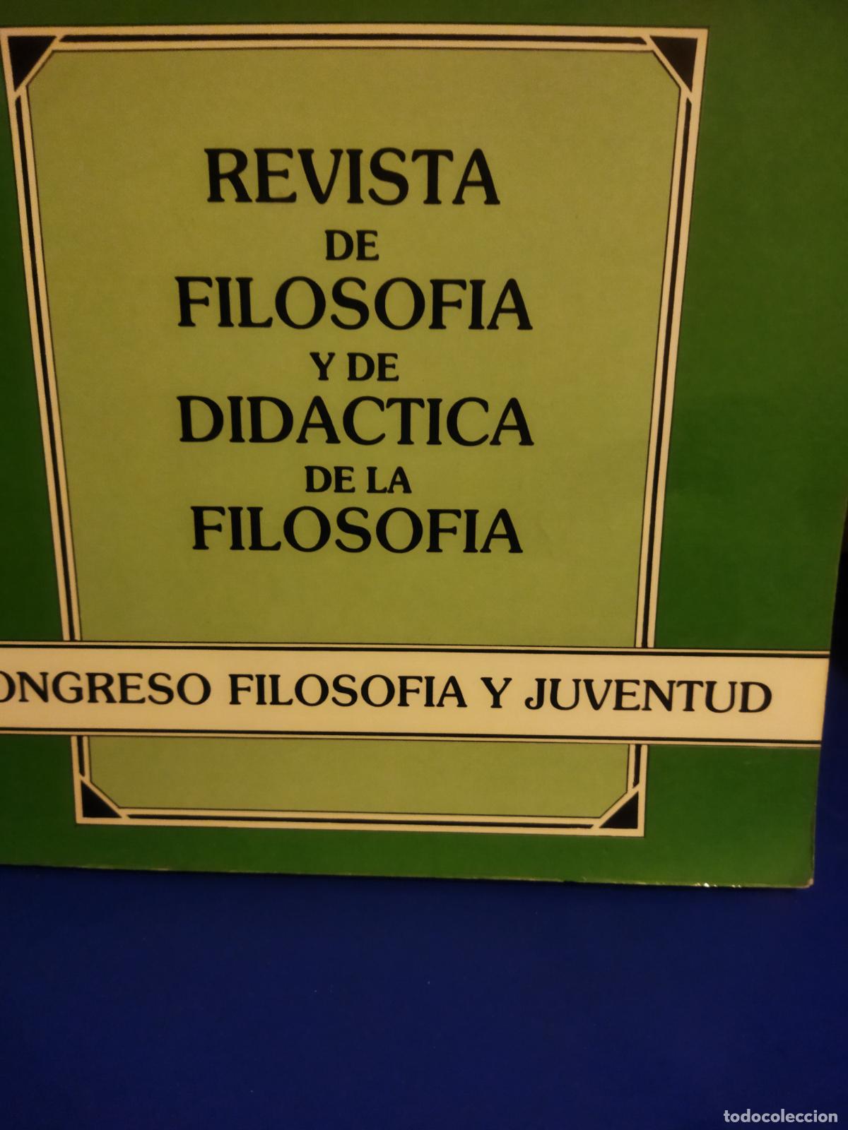 Libri di seconda mano: Revista de filosof&iacute;a y did&aacute;ctica de la filosof&iacute;a