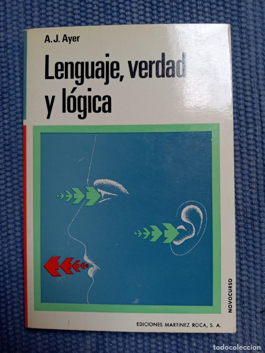 Libros de segunda mano: Ayer, A.J.: Lenguaje, verdad y l&oacute;gica - Foto 1