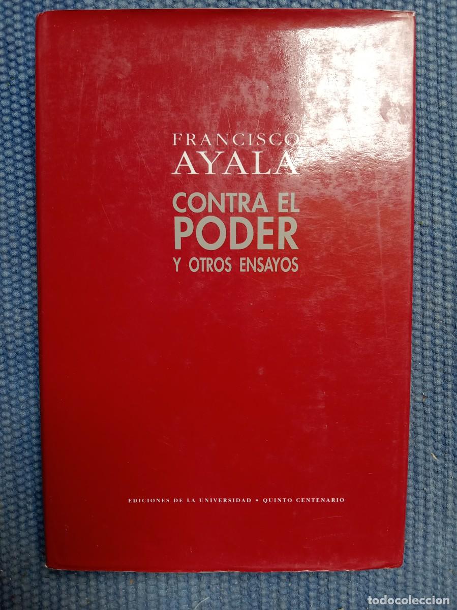 Libros de segunda mano: Ayala, Francisco: Contra el poder y otros ensayos - Foto 1