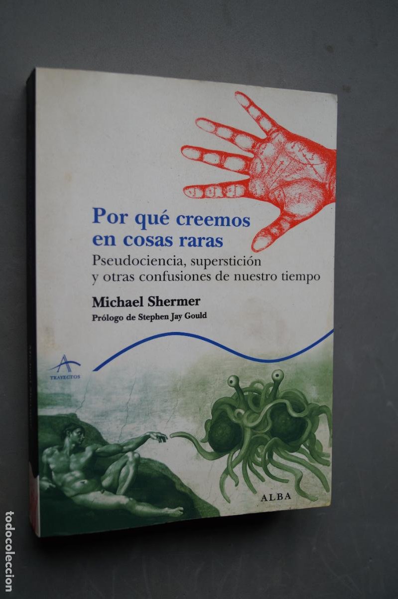 por qué creemos en cosas raras. michael shermer - Compra venta en  todocoleccion