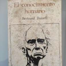 Libros de segunda mano: EL CONOCIMIENTO HUMANO. BERTRAND RUSSELL. TAURUS 3 EDICIÓN 1964.