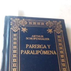 Libros de segunda mano: PARERGA Y PARALIPOMENA (SCHOPENHAUER) Z 2267