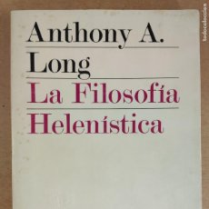 Libros de segunda mano: LA FILOSOFÍA HELENÍSTICA / ANTHONY A. LONG / 1977. REVISTA DE OCCIDENTE