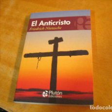 Libros de segunda mano: ANTICRISTO PLUTON EDICIONES FRIEDRICH NIETZSCHE NUEVO!!!