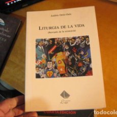 Libros de segunda mano: LITURGIA DE LA VIDA (BREVARIO DEL AXISTENCIA) AFORISMOS. ANDRÉS ORTIZ-OSÉS BUEN ESTADO