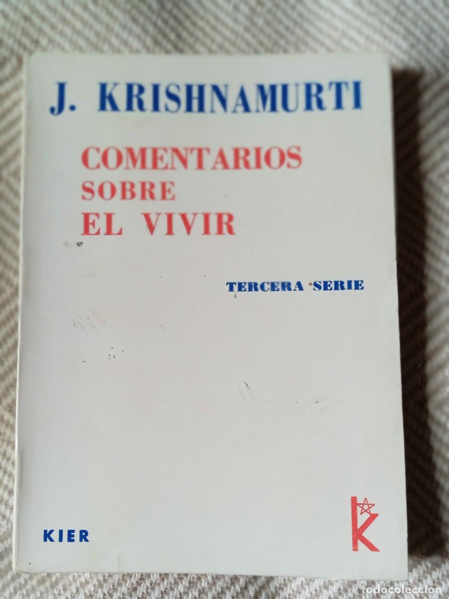 Libros de segunda mano: Comentarios sobre el vivir, J. Krishnamurti - Foto 1