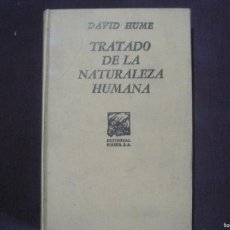 Libros de segunda mano: DAVID HUME - TRATADO DE LA NATURALEZA HUMANA. PORRUA 1977