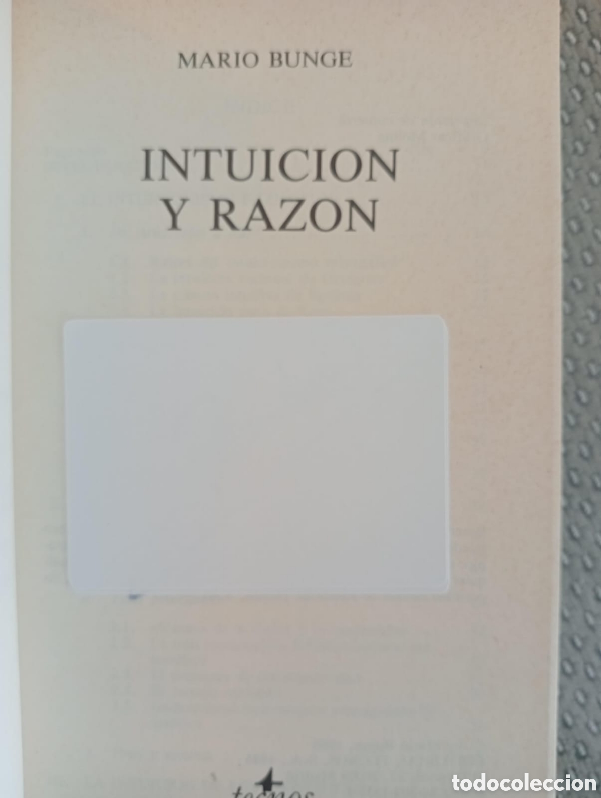 Libros de segunda mano: Intuici&oacute;n y raz&oacute;n / Mario Bunge - Foto 2