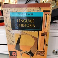 Libros de segunda mano: LENGUAJE E HISTORIA - EMILIO LLEDÓ