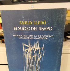 Libros de segunda mano: EL SURCO DEL TIEMPO - EMILIO LLEDÓ