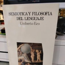 Libros de segunda mano: SEMIÓTICA Y FILOSOFÍA DEL LENGUAJE - UMBERTO ECO