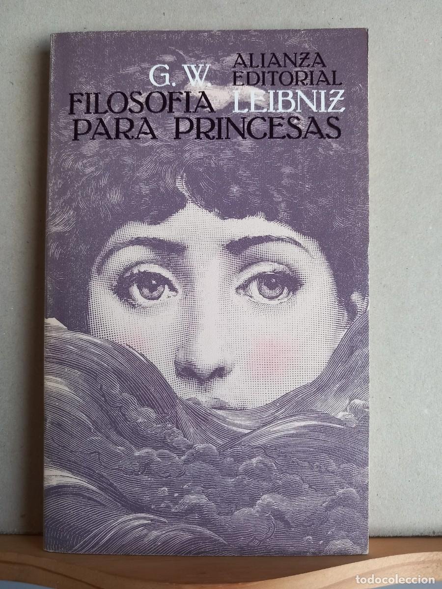 g.w. leibniz. filosofía para princesas. alianza - Compra venta en ...