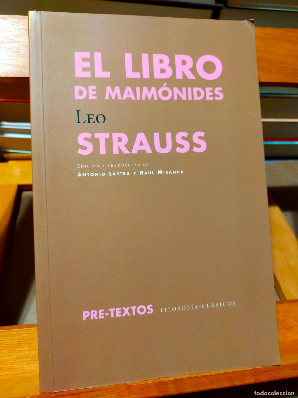 Libros de segunda mano: EL LIBRO DE MAIM&Oacute;NIDES. LEO STRAUSS. EDITORIAL PRE-TEXTOS - Foto 1