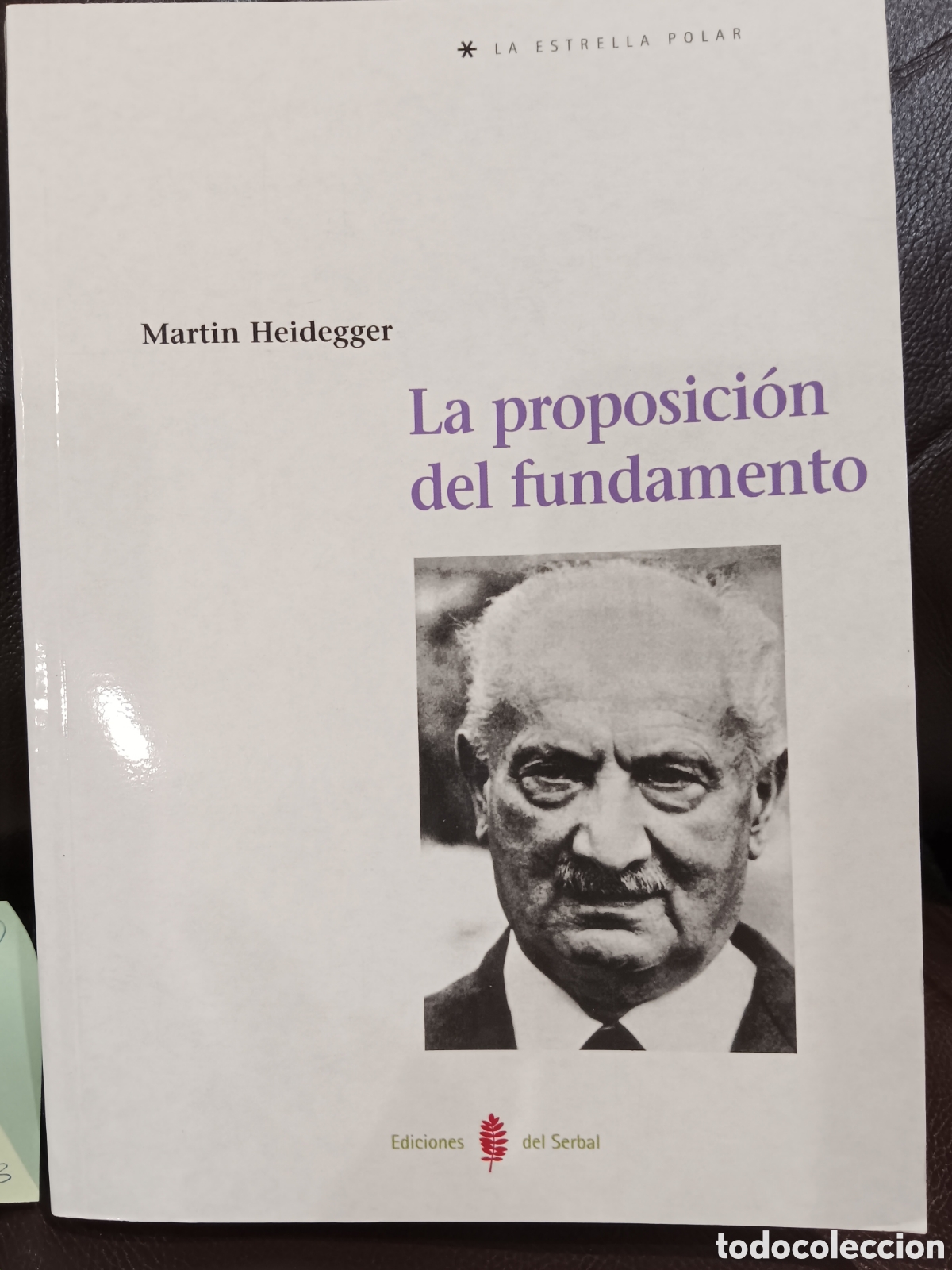 Libros de segunda mano: M. Heidegger. La proposici&oacute;n del fundamento. - Foto 1