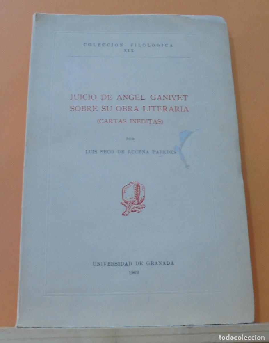 Second hand books: Juicio de &Aacute;ngel Ganivet sobre su obra literaria. (Cartas in&eacute;ditas). Lu&iacute;s Seco de Lucena Paredes