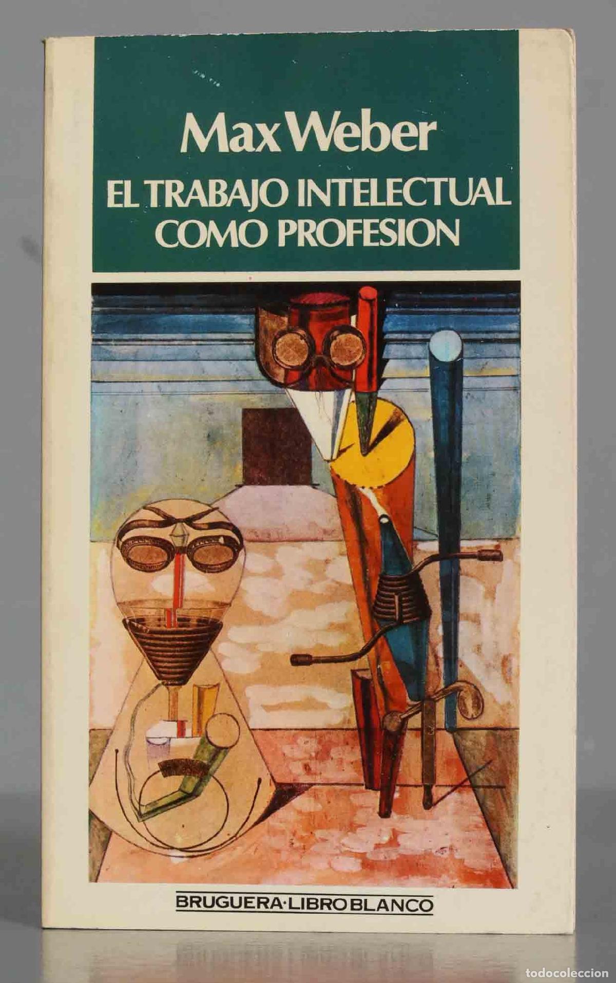 Libros de segunda mano: El trabajo intelectual como profesi&oacute;n. Max Weber - Foto 1