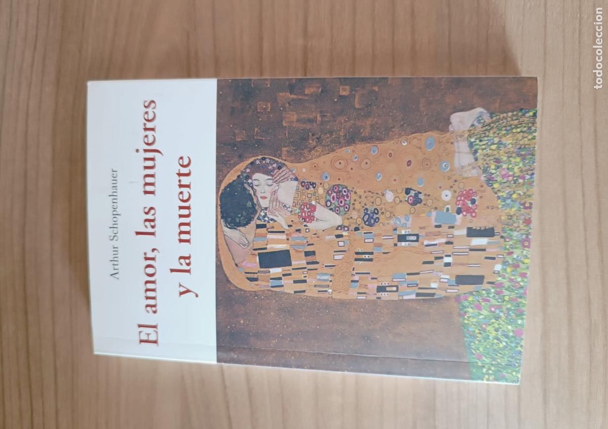 Livros em segunda m&atilde;o: El amor, las mujeres y la muerte. Arthur Schopenhauer