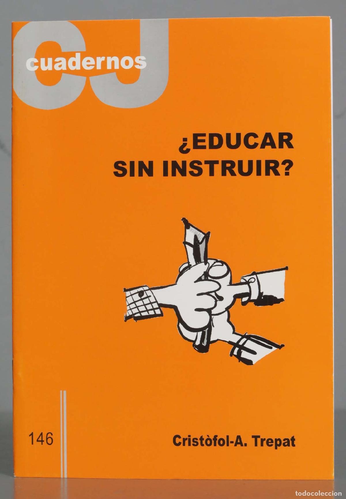 Libros de segunda mano: &iquest; Educar sin instruir ?. TREPAT - Foto 1