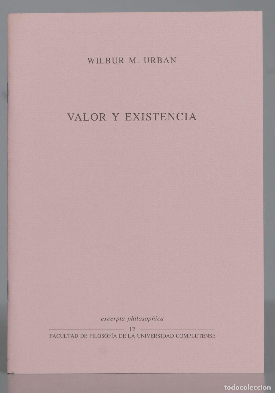 Libros de segunda mano: VALOR Y EXISTENCIA. WILBUR M URBAN - Foto 1