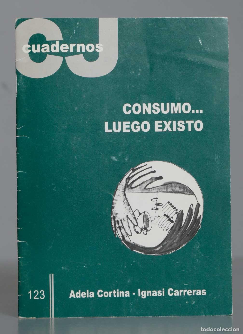 Libros de segunda mano: CONSUMO LUEGO EXISTO. CORTINA - Foto 1