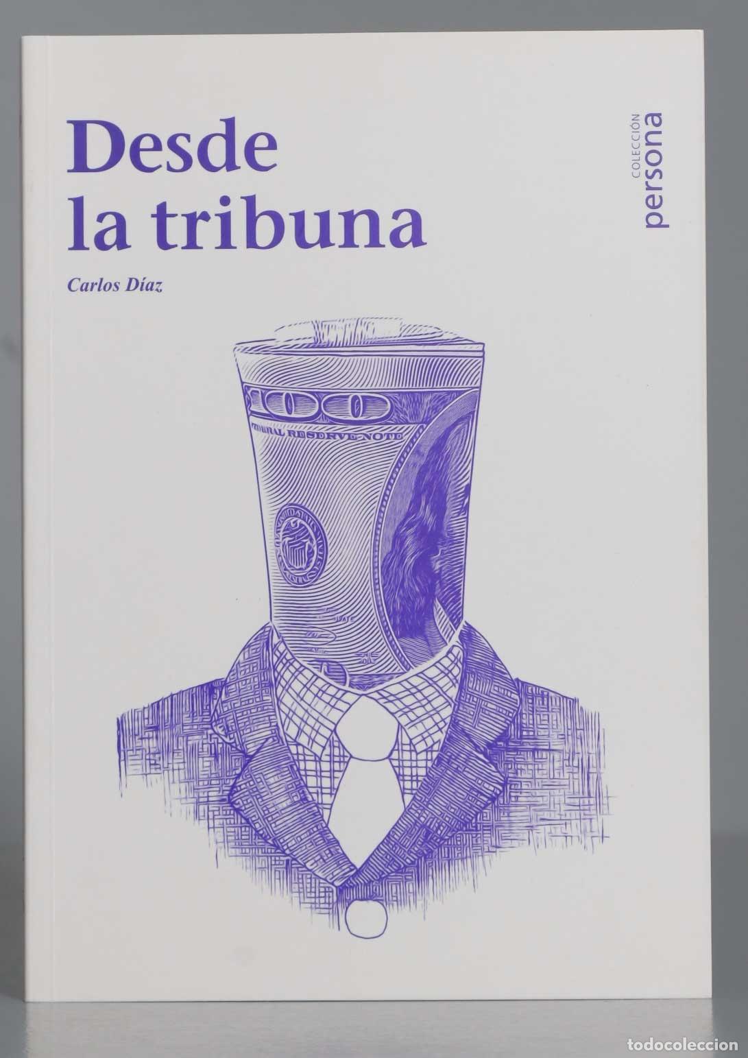 Libros de segunda mano: DESDE LA TRIBUNA. DIAZ - Foto 1