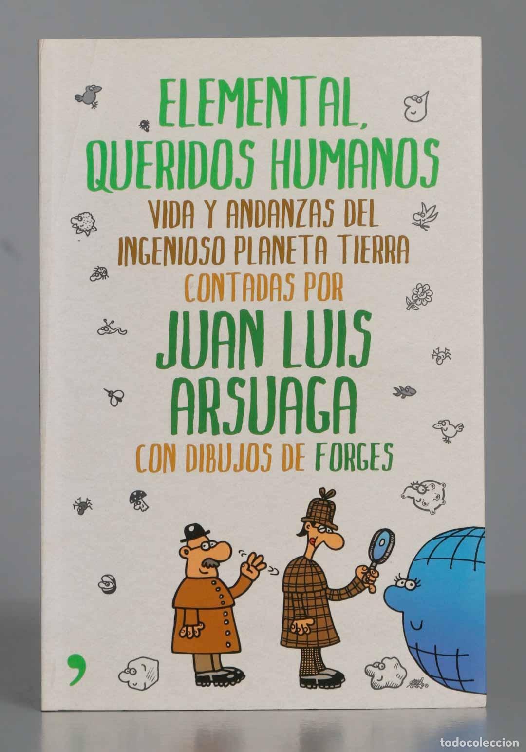 Libros de segunda mano: Elemental, queridos humanos. Juan Luis Arsuaga - Foto 1