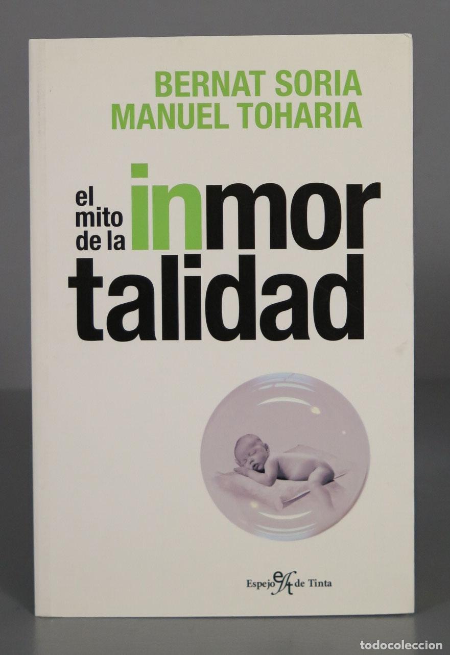 Libros de segunda mano: El mito de la inmortalidad. Manuel Toharia - Foto 1
