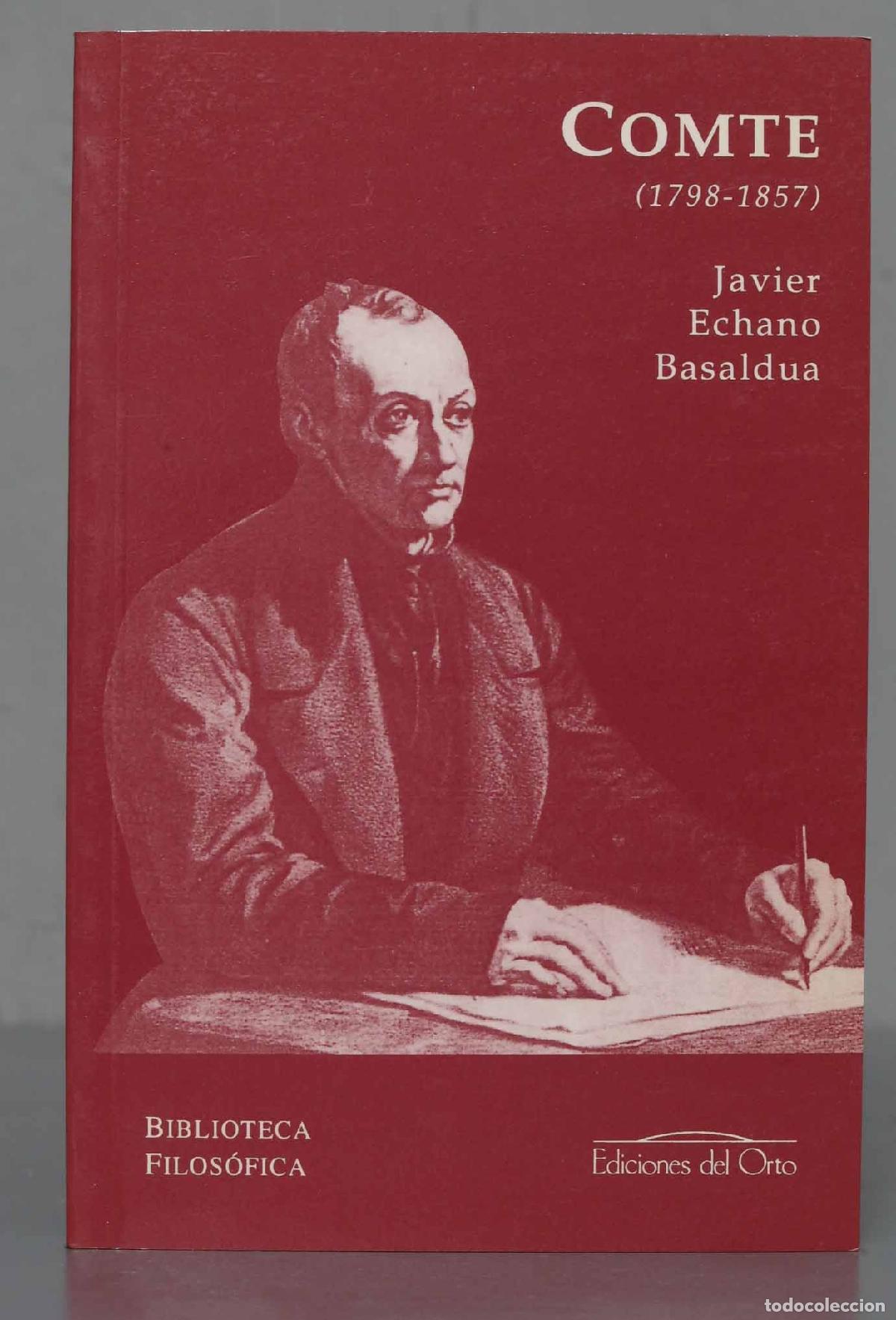 Libros de segunda mano: Augusto Comte (1798-1857). Javier Echano Basaldua - Foto 1