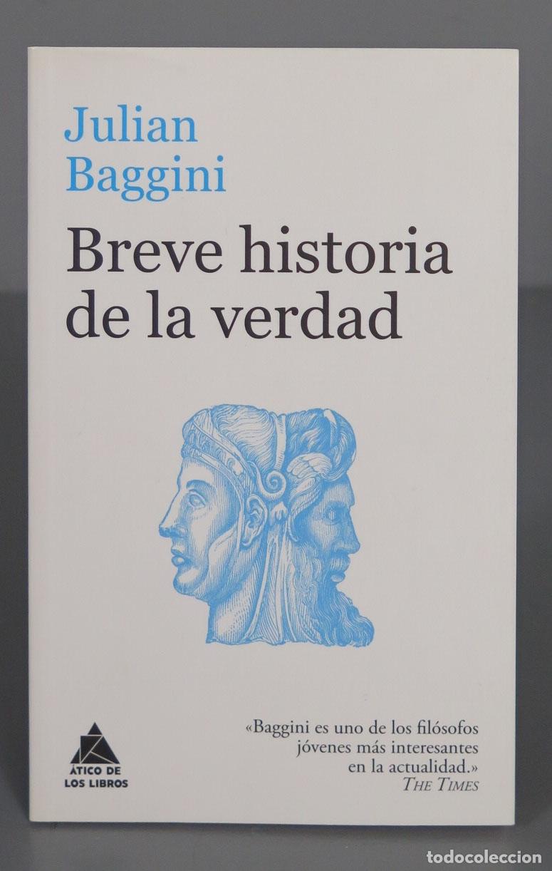 Libros de segunda mano: BREVE HISTORIA DE LA VERDAD. Baggini - Foto 1